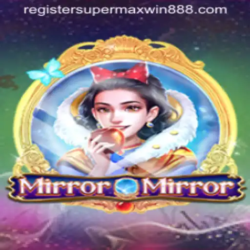 Discover the Enchanting World of MirrorMirror: A Journey to SuperMaxWin888
