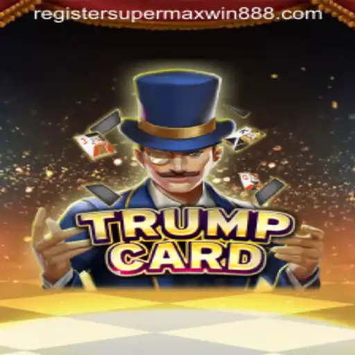 Exploring TrumpCard: The Game Behind SuperMaxWin888